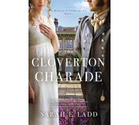Sarah E. Ladd The Cloverton Charade (Tascabile) Houses of Yorkshire Series