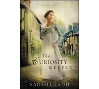 Sarah E. Ladd The Curiosity Keeper (Tascabile) Treasures of Surrey Novel