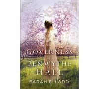 Sarah E. Ladd The Governess of Penwythe Hall (Tascabile) Cornwall Novels