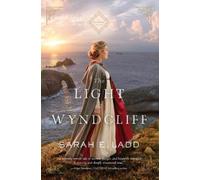 Sarah E. Ladd The Light at Wyndcliff (Tascabile) Cornwall Novels