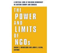 Sarah E. Mendelson The Power and Limits of NGOs (Copertina rigida)