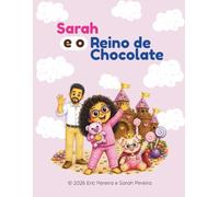 Sarah e o Reino de Chocolate