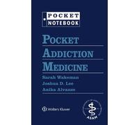 Sarah E. Wakeman Pocket Addiction Medicine (Anello, filo) Pocket Notebook Series