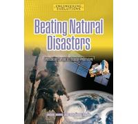 Sarah Eason Beating Natural Disasters (Tascabile) Engineering Evolutions