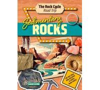 Sarah Eason Sedimentary Rocks (Tascabile) Rock Cycle Road Trip