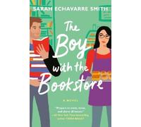 Sarah Echavarre Smith The Boy with the Bookstore (Tascabile)