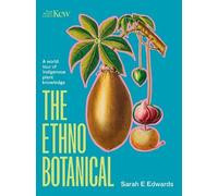 Sarah Edwards The Ethnobotanical (Copertina rigida)