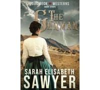 Sarah Elisabeth Sawyer The Gunman (Doc Beck Westerns Book 7) (Tascabile)
