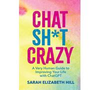 Sarah Elizabeth Hill Chat Sht Crazy (Copertina rigida)