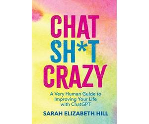 Sarah Elizabeth Hill Chat Sht Crazy (Copertina rigida)