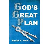 Sarah Elizabeth Peck God's Great Plan (Tascabile)