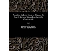 Sarah Elizabeth Titcomb Aryan Sun-Myths the Origin of Religions (Tascabile)