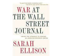 Sarah Ellison War at the Wall Street Journal (Tascabile)