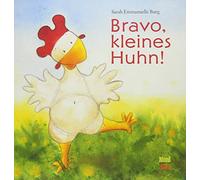 Sarah Emmanuelle Burg Bravo, kleines Huhn (Copertina rigida)
