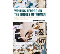 Sarah England Writing Terror on the Bodies of Women (Copertina rigida)