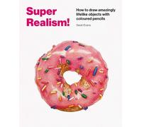 Sarah Evans Super Realism (Tascabile)