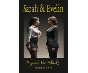 Sarah&Evelin: A Love Beyond the Masks