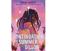 Sarah Everett The Continuation Of Summer Dillon (Copertina rigida)