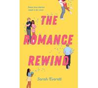 Sarah Everett The Romance Rewind (Tascabile)