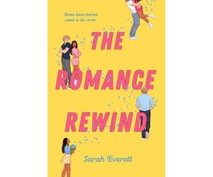 Sarah Everett The Romance Rewind (Tascabile)