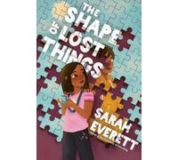 Sarah Everett The Shape of Lost Things (Copertina rigida)