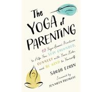 Sarah Ezrin The Yoga of Parenting (Tascabile)