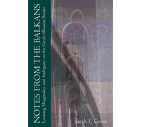 Sarah F. Green Notes from the Balkans (Tascabile) Princeton Modern Greek Studies