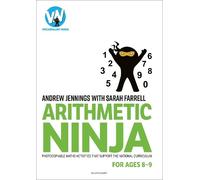 Sarah Farrell Andrew Jennings Arithmetic Ninja for Ages 8-9 (Tascabile)