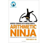 Sarah Farrell Andrew Jennings Arithmetic Ninja for Ages 9-10 (Tascabile)