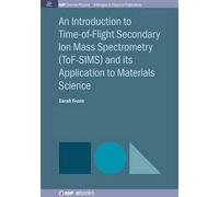 Sarah Fearn An Introduction to Time-of-Flight Secondary Ion Mass Spe (Tascabile)