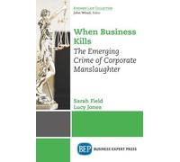 Sarah Field Lucy Jones When Business Kills (Tascabile)