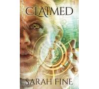 Sarah Fine Claimed (Tascabile) Servants of Fate