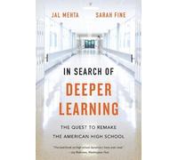 Sarah Fine Jal Mehta In Search of Deeper Learning (Tascabile)