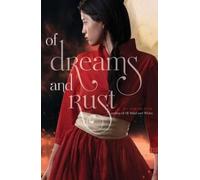 Sarah Fine Of Dreams and Rust (Copertina rigida)