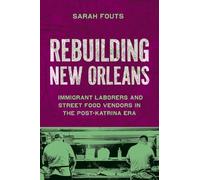 Sarah Fouts Rebuilding New Orleans (Copertina rigida)