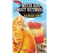 Sarah Fox Much Ado about Nutmeg (Tascabile) Pancake House Mystery