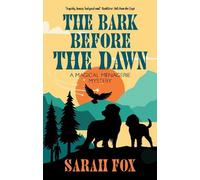 Sarah Fox The Bark Before the Dawn (Copertina rigida) Magical Menagerie Mystery