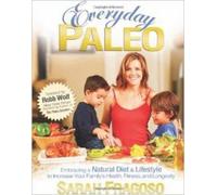Sarah Fragoso Everyday Paleo (Tascabile)