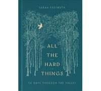 Sarah Freymuth All the Hard Things (Copertina rigida)