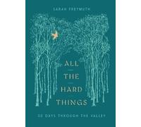 Sarah Freymuth All the Hard Things (Copertina rigida)