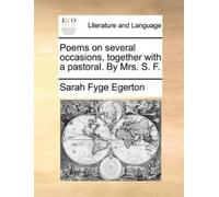 Sarah Fyge Eger Poems on Several Occasions, Together with a Pastoral (Tascabile)