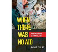 Sarah G. Phillips When There Was No Aid (Copertina rigida)
