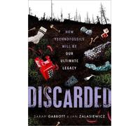 Sarah Gabbott Jan Zalasiewicz Discarded (Copertina rigida)