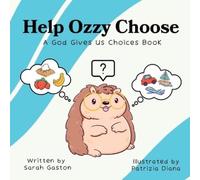 Sarah Gaston Help Ozzy Choose (Tascabile)