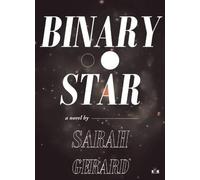 Sarah Gerard Binary Star (Tascabile)