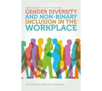 Sarah Gibson J. F Gender Diversity and Non-Binary Inclusion in the W (Tascabile)