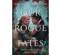Sarah Glenn Marsh Our Rogue Fates (Tascabile)