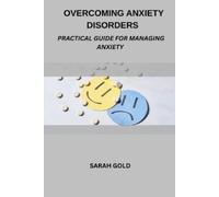 Sarah Gold Overcoming Anxiety Disorders (Tascabile)