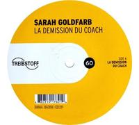 Sarah Goldfarb - La Demission Du Coach