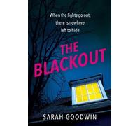 Sarah Goodwin The Blackout (Tascabile) Thriller Collection